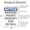 Signmission Entering Private Property Stay On Trail OSHA Notice Sign, Vinyl Decal, 18in W x 24in L, 2PK OS-2PACK-NS-D-1824-V-12091 - alternate 4